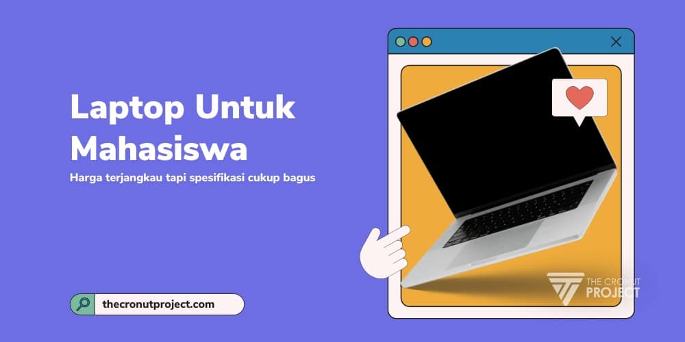 13 Rekomendasi Laptop Untuk Mahasiswa Mulai 3 Jutaan Pakai Ssd 9658